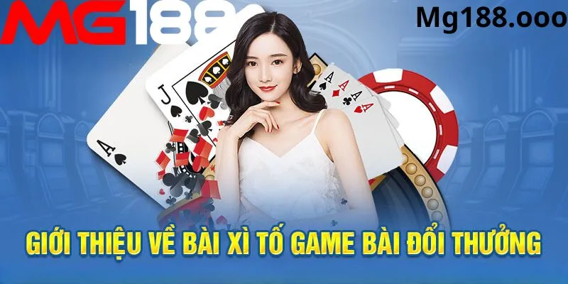 Giới thiệu về game xì tố của nhà cái Mg188