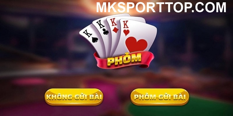 game bài phỏm Mk sport